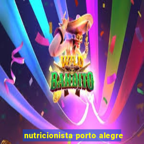 nutricionista porto alegre